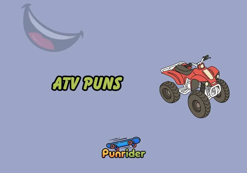 ATV Puns