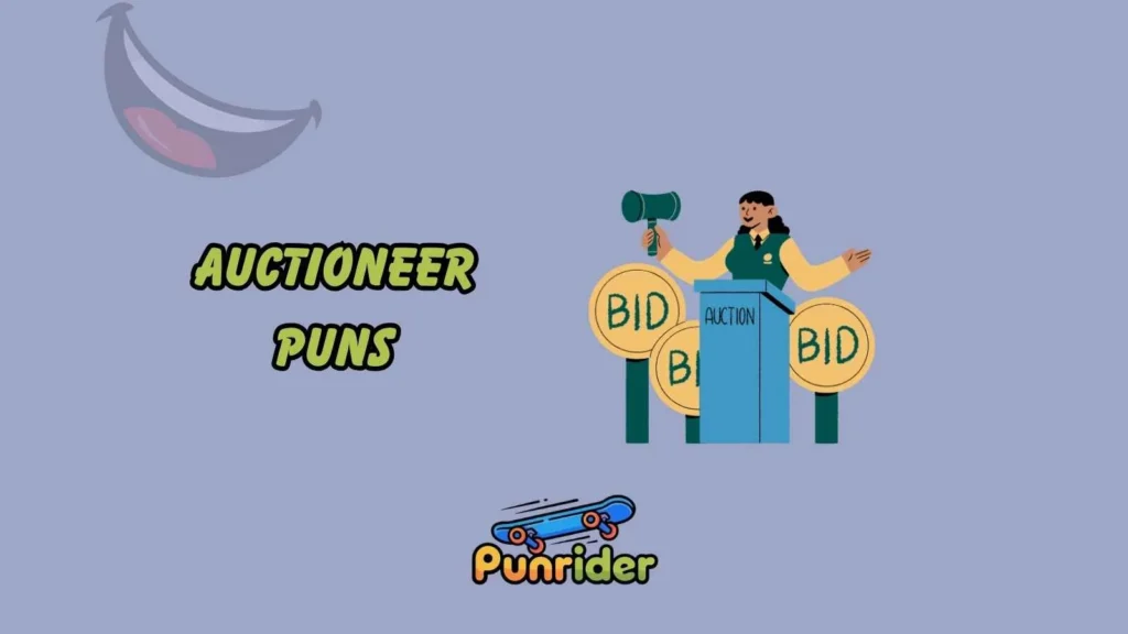 Auctioneer Puns