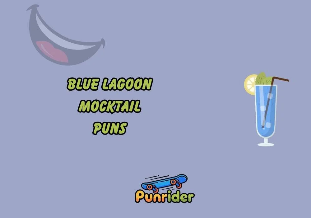 Blue Lagoon Mocktail Puns