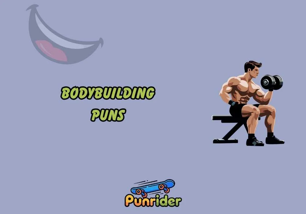 Bodybuilding Puns