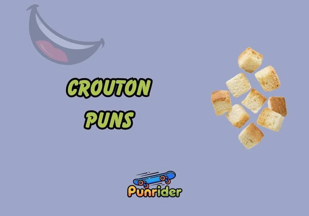 Crouton Puns