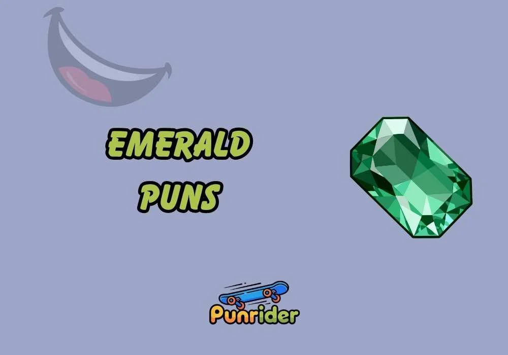 Emerald Puns