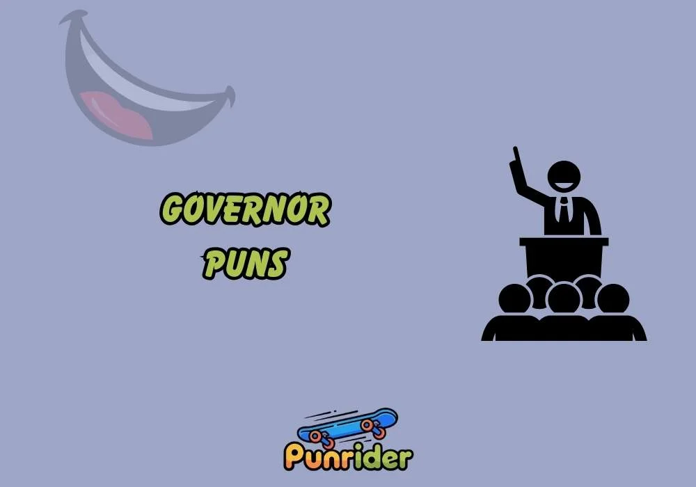 Governor Puns