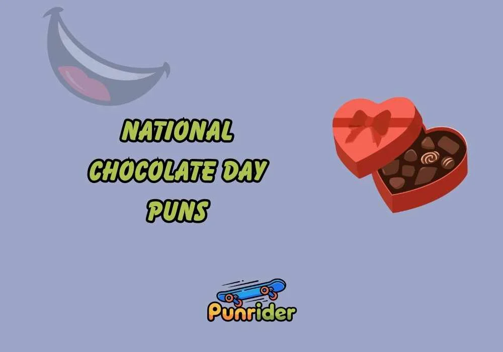 National Chocolate Day Puns