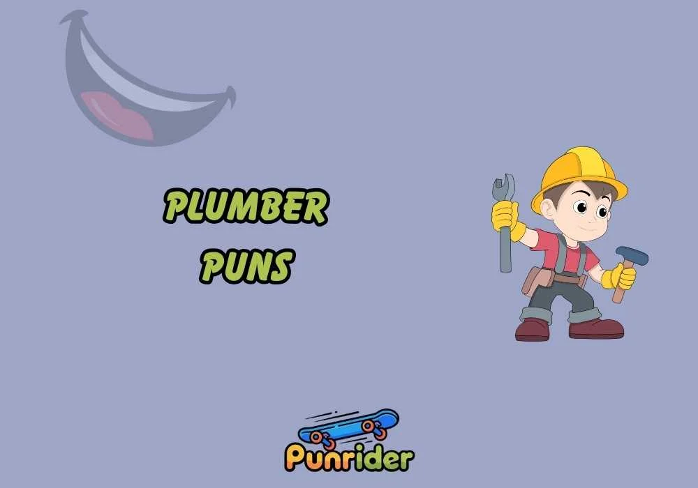 Plumber Puns