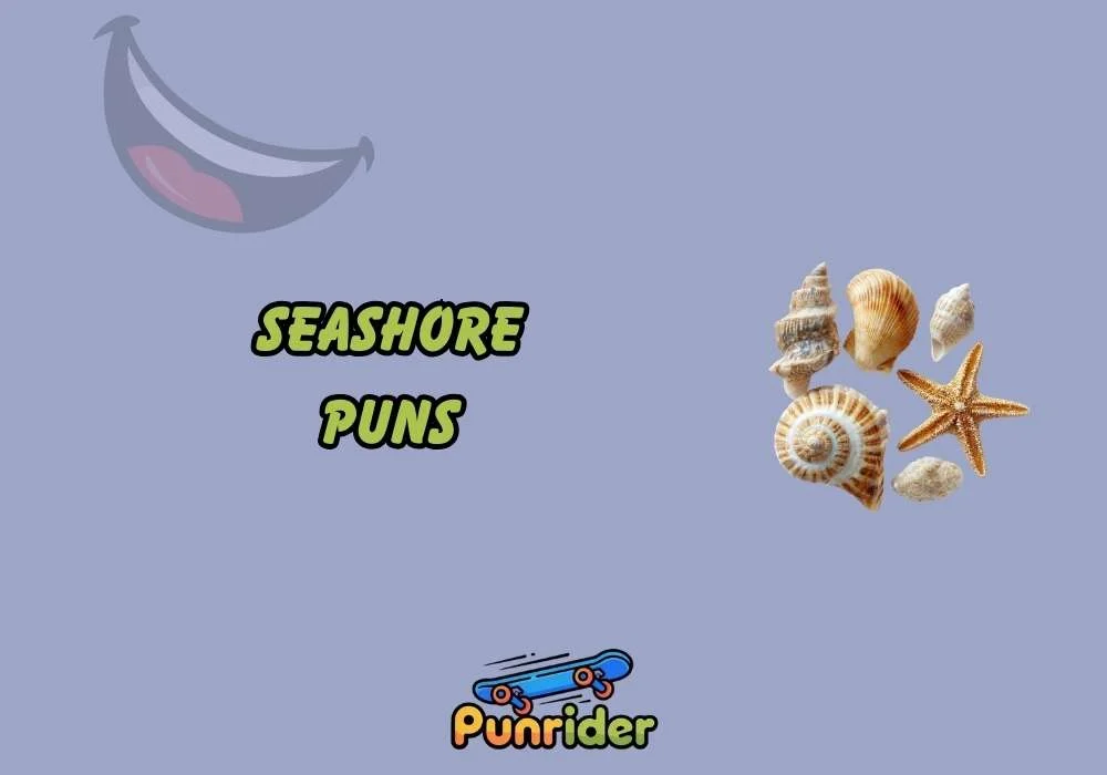 Seashore Puns