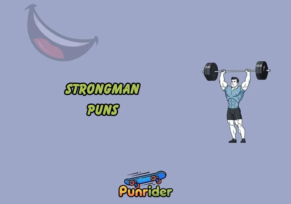 Strongman Puns