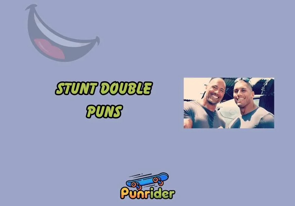 Stunt Double Puns