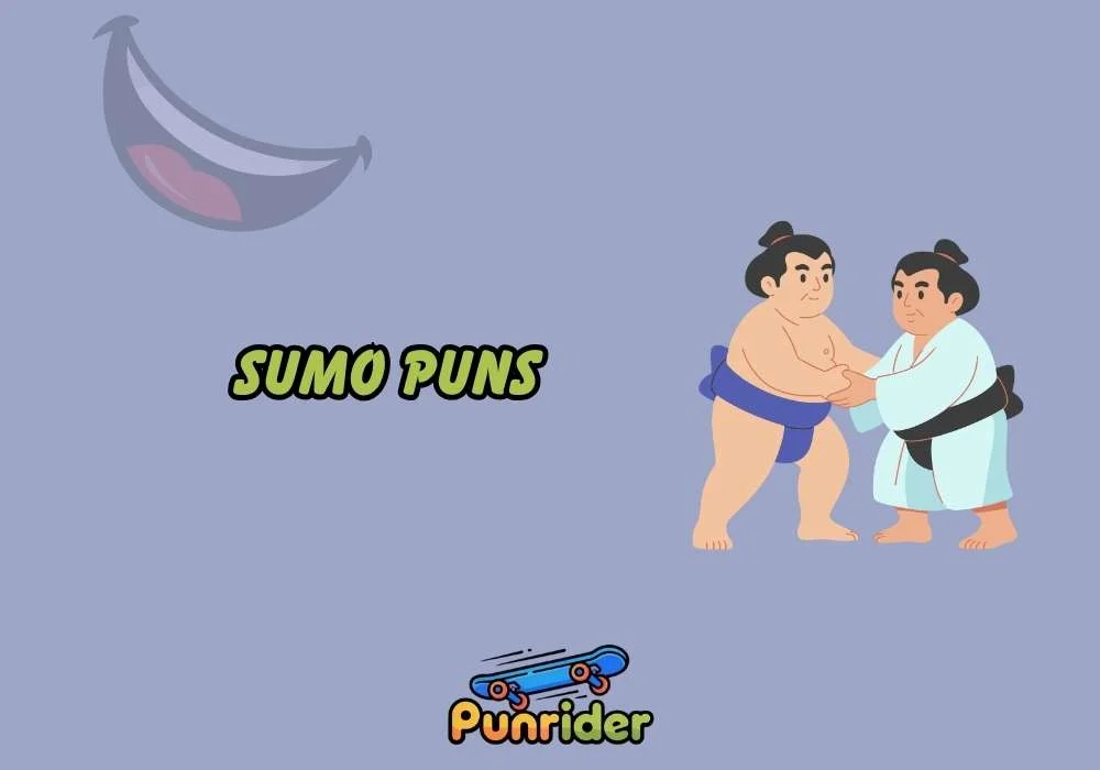 Sumo Puns