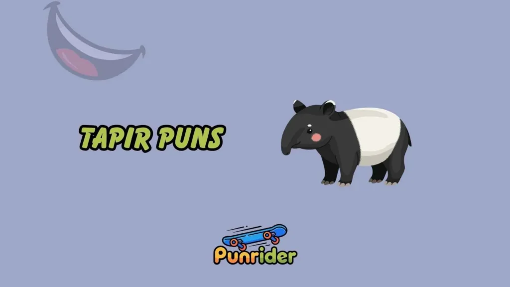 Tapir Puns